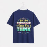 You Are Stronger T-Shirt