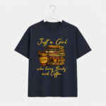 Just a girl T-Shirt