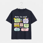 Note to Self T-Shirt