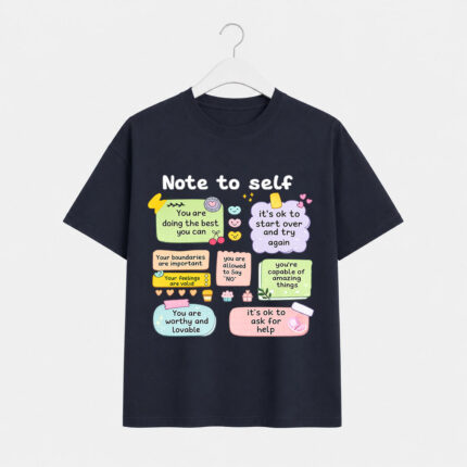 Note to Self T-Shirt