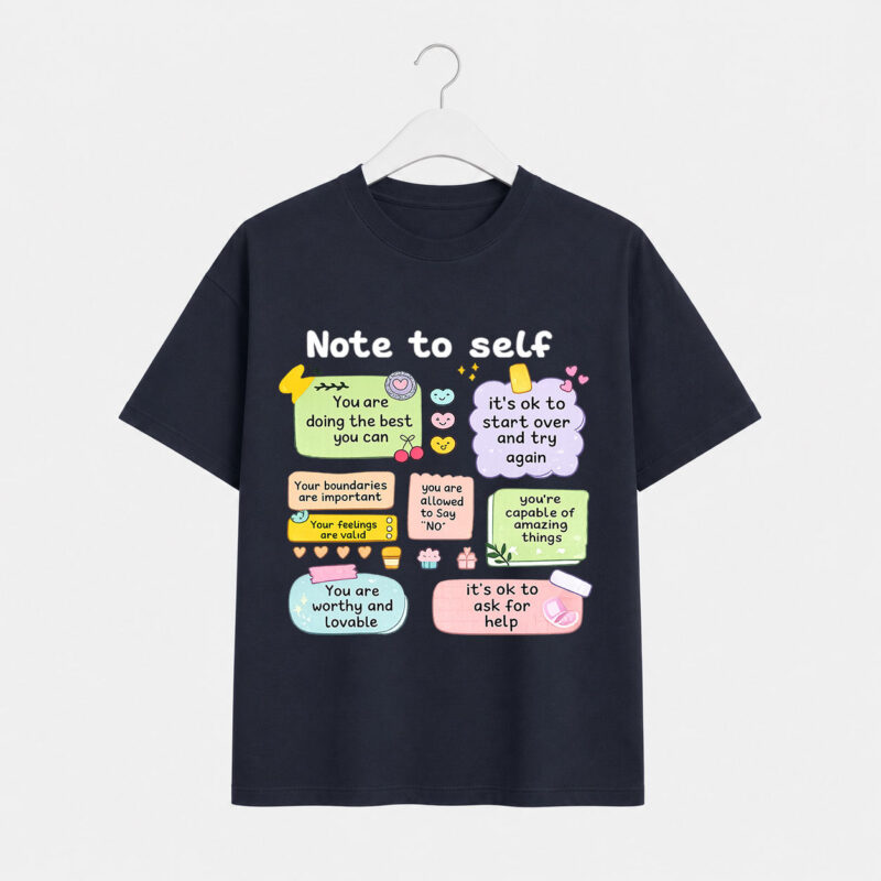 Note to Self T-Shirt