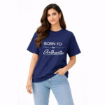 Born to Be Authentic T-Shirt