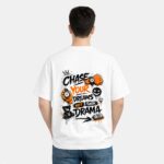 Chase Your Dreams T-Shirt