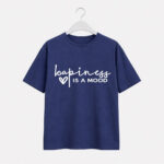 Happiness Is a Mood T-Shirt