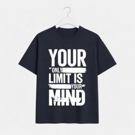 Your limit is your mind t-shirt