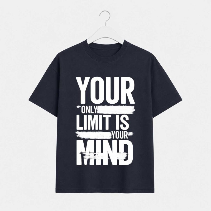 Your limit is your mind t-shirt