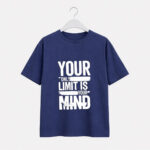 Your Only Limit T-Shirt