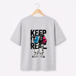 Keep It Real Streetwear Graphic T-Shirt for Men