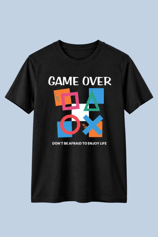 Game Over Graphic T-Shirt – Play Bold, Enjoy Life Tee