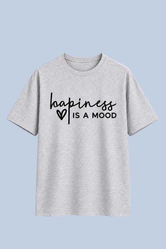 Happiness is a mood Grey