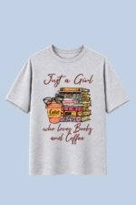 Just a Girl Who Loves Books and Coffee grey