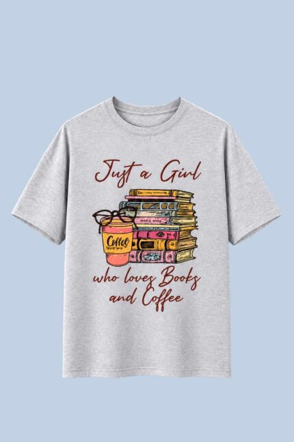 Just a Girl Who Loves Books and Coffee grey