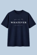 You Can Be Whatever Navy